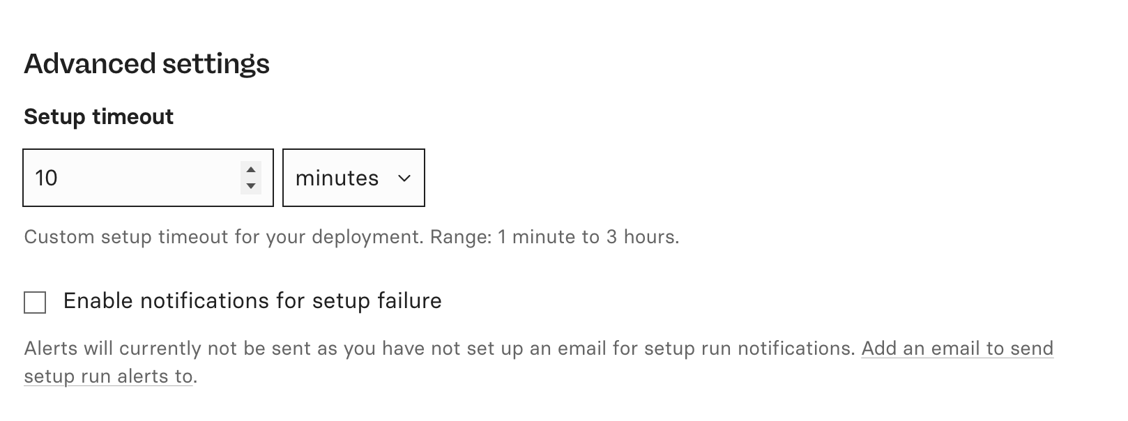 Setup failure alerts and timeouts in deployment settings